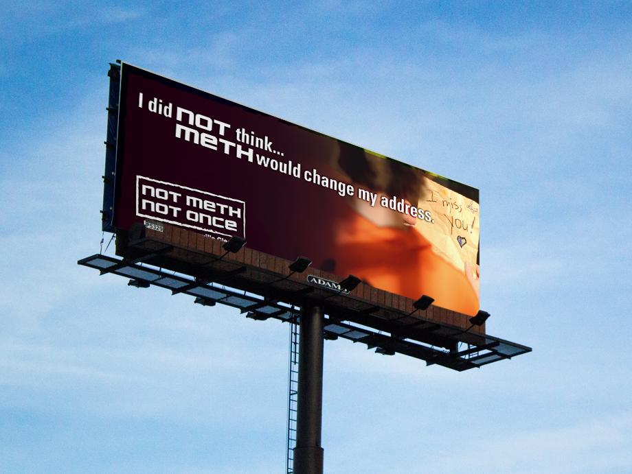 That Creative Guy. Billboard Design.Not Meth. Not Once. brand expert. graphic design. web design in mississippi. 